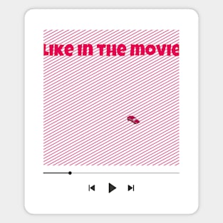 10 - Like in the movie - "YOUR PLAYLIST" COLLECTION Magnet